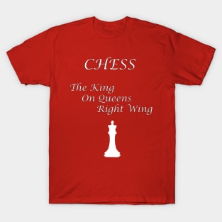 Chess Slogan - The King T-Shirt